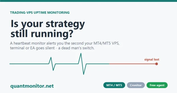 Is your strategy still running? A heartbeat monitor alerts you the second your MT4/MT5 VPS, terminal or EA goes silent — a dead man's switch.